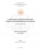LA IMPLEMENTACIÓN DE SISTEMA DE SEGREGACIÓN DE RESIDUOS EN EL HOGAR