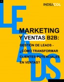 GESTIÓN DE LEADS - ¿CÓMO TRANSFORMAR CLIENTES POTENCIALES EN VENTAS?