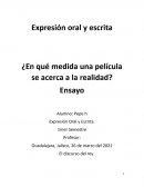 ¿En qué medida una película se acerca a la realidad?