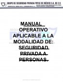MANUAL OPERATIVO APLICABLE A LA MODALIDAD DE: SEGURIDAD PRIVADA A PERSONAS