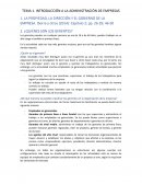 RESUMEN TEMA 1. INTRODUCCION A LA ADMINISTRACION Y DIRECCION DE EMPRESAS