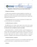 Diagnóstico y diseño del Proyecto de Intervención Social