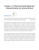 Ensayo de la teoria del aprendizaje por descubrimiento de Jerome Bruner