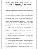 ENSAYO SOBRE EL DESARROLLO GRUPAL CON LA LECTURA DEL LIBRO “LO BELLO Y LO SUBLIME”
