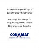 Subjetivismo y Relativismo