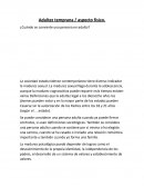 Adultez temprana / aspecto físico. ¿Cuándo se convierte una persona en adulto?
