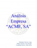 Análisis Empresa “ACME, SA”