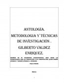 ANTOLOGÍA. METODOLOGIA Y TÉCNICAS DE INVESTIGACIÓN