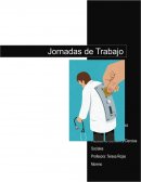 Definición e importancia de las jornadas de trabajo
