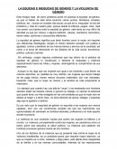 LA EQUIDAD E INEQUIDAD DE GÉNERO Y LA VIOLENCIA DE GÉNERO