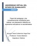 Papel del pedagogo y las consideraciones necesarias para realizar una planeación didáctica en escenarios educativos no escolarizados