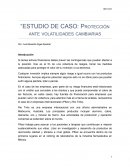 Estudio de caso: Protección ante volatilidades cambiarias