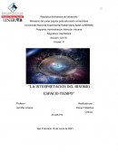 LA INTERPRETACION DEL BINOMIO Espacio-TIEMPO
