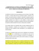 LA IMPORTANCIA DE LA LECTURA Y SU PROBLEMÁTICA POR LA FALTA DE HÁBITO DE LECTURA EN LOS NIÑOS DE PRIMARIA DE EDAD ESCOLAR DE 9 A 11 AÑOS