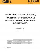 PROCEDIMIENTO DE CARGUIO, TRANSPORTE Y DESCARGA DE MATERIAL PROPIO Y MATERIAL DE PRESTAMO ETECO S.A.