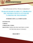 MODELO DE TRANSPORTE: PROBLEMA DEL MINIMO COSTO EN ENVIOS DE CAMIONES DE TRANSPORTE DE SILOS A MOLINOS