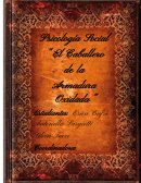 EL CABALLERO DE LA ARMADURA OXIDADA FUNDAMENTACIÓN Y ARTICULACIÓN TEÓRICA