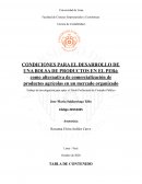 CONDICIONES PARA EL DESARROLLO DE UNA BOLSA DE PRODUCTOS EN EL PERÚ