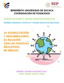 LA GLOBALIZACIÓN Y NEOLIBERALISMO: SU RELACIÓN CON LAS POLÍTICAS EDUCATIVAS EN MÉXICO