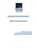 Actividad Práctica-Semana 5 Control de procesos