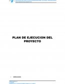 PLAN DE EJECUCION DEL PROYECTO