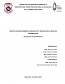 SERVICIO DE MANTENIMIENTO PREVENTIVO Y REPARACIÓN DE EQUIPOS INFORMATICOS