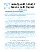 La magia de sanar a través de la lectura . Biblioterapia
