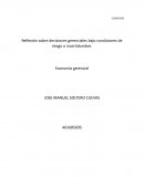 Reflexión sobre decisiones gerenciales bajo condiciones de riesgo o incertidumbre