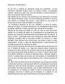 PELICULA “EL METODO”