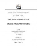 HERRAMIENTAS DE LA COMUNICACIÓN ORAL Y ESCRITA EN LA INVESTIGACIÓN DOCUMENTAL