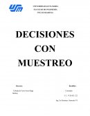 DECISIONES CON MUESTREO