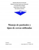 Manejo de pastizales y tipos de cercas utilizadas