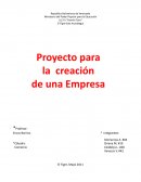 Proyecto para la Creación de una Empresa