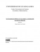 La Economía de México en la compra y construcción de nuevas refinerías