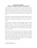 Política pública, educativa “Reformar la educación, la enseñanza, el pensamiento”