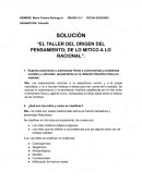 “EL TALLER DEL ORIGEN DEL PENSAMIENTO; DE LO MITICO A LO RACIONAL”