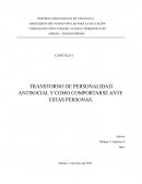 TRANSTORNO DE PERSONALIDAD ANTISOCIAL Y COMO COMPORTARSE ANTE ESTAS PERSONAS