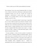 Historia y análisis acerca de Netflix primer plataforma de streaming