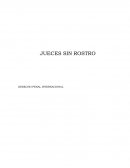 JUECES SIN ROSTRO DERECHO PENAL INTERNACIONAL
