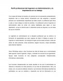 Perfil profesional del Ingeniero en Administración y la importancia en su trabajo