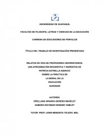 RELATOS DE VIDA DE PROFESORES UNIVERSITARIOS. UNA APROXIMACIÓN BIOGRÁFICA Y NARRATIVA DE PATRICIA ESTRELLA ASENCIO SOBRE LA PRÁCTICA DE LA MORAL EN LA EDUCACIÓN SUPERIOR. Página 1