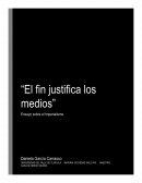 Ensayo "El fin justifica los medios"