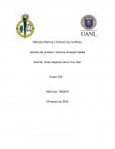 Métodos Alternos y Solución de Conflictos