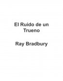 El Ruido de un Trueno