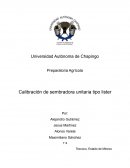 Calibración de sembradora unitaria tipo lister