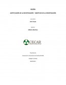 JUSTIFICACIÓN DE LA INVESTIGACIÓN – OBJETIVOS DE LA INVESTIGACIÓN