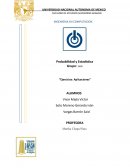 Probabilidad y Estadística Grupo. “Ejercicios: Aplicaciones”