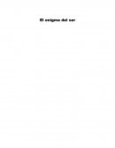 El enigma del ser