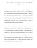 La ética de la virtud y su importancia que tiene para que el hombre logre la felicidad