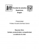Calidad, productividad y competitividad. La salida de la crisis